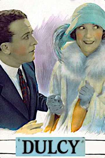Dulcy (1923) - Cast, Reviews, Trailers & Where to Watch | Moviefone