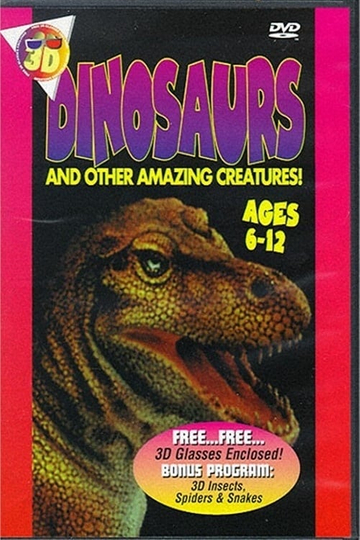 Dinosaurs and Other Amazing Creatures