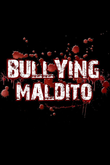 Bullying maldito Poster