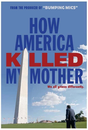 How America Killed My Mother