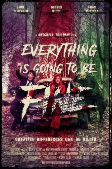 Everything Is Going to Be Fine Poster