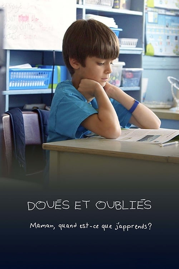 Doués et oubliés  maman quand estce que japprends Poster