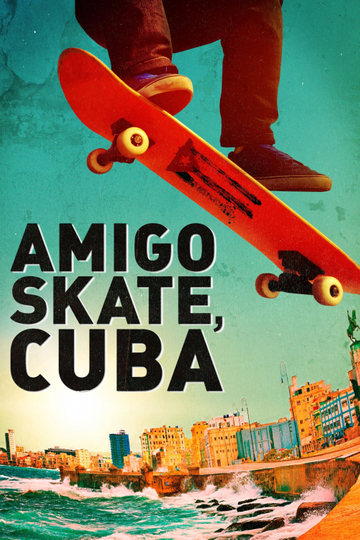 Amigo Skate, Cuba Poster