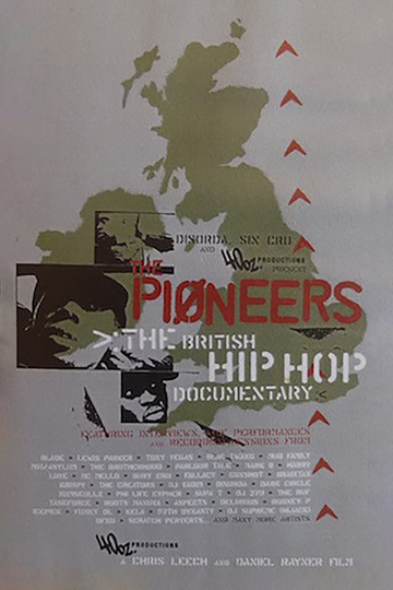 The Pioneers The British Hip Hop Documentary