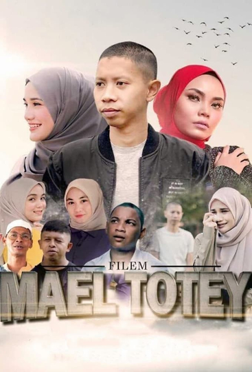 Mael Totey The Movie