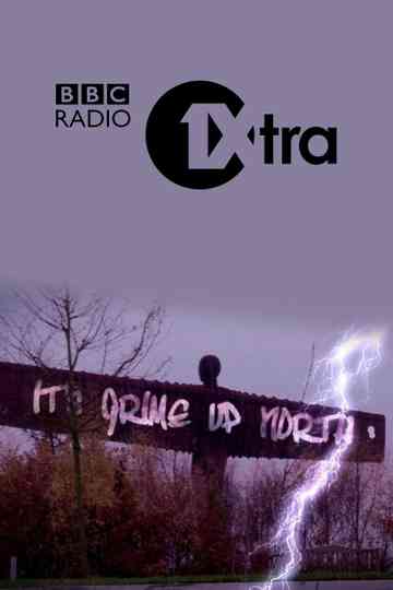 Its Grime Up North