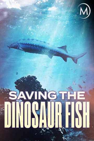 Saving the Dinosaur Fish Poster