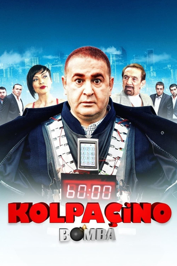 Kolpaçino: Bomba Poster