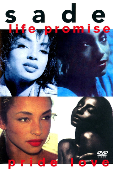 Sade Life Promise Pride Love