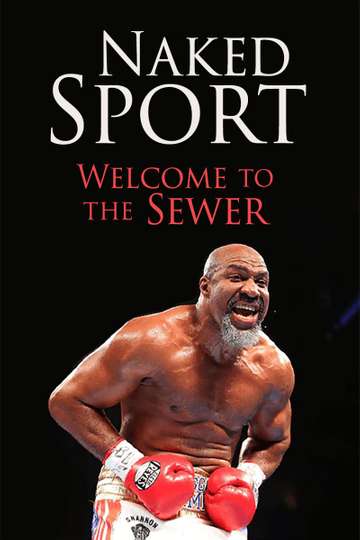 Naked Sport Welcome to the Sewer