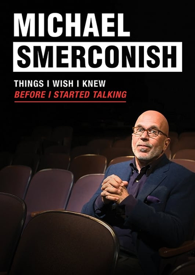 Michael Smerconish Things I Wish I Knew Before I Started Talking