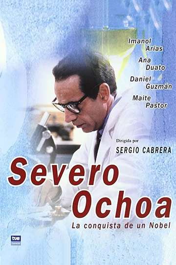Severo Ochoa: La conquista de un Nobel Poster