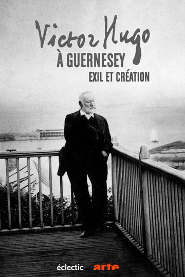 Victor Hugo à Guernesey exil et création Poster