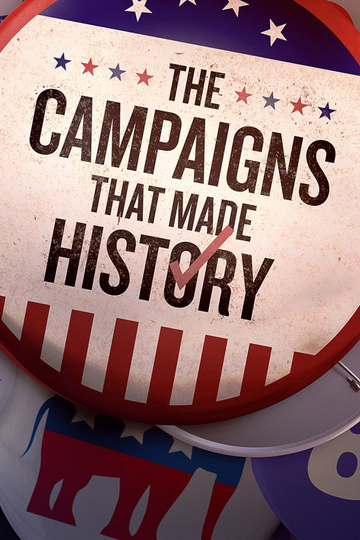 The Campaigns That Made History