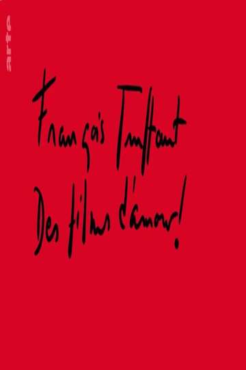 François Truffaut  Des films damour 