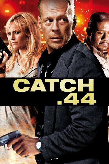 Catch.44 Poster