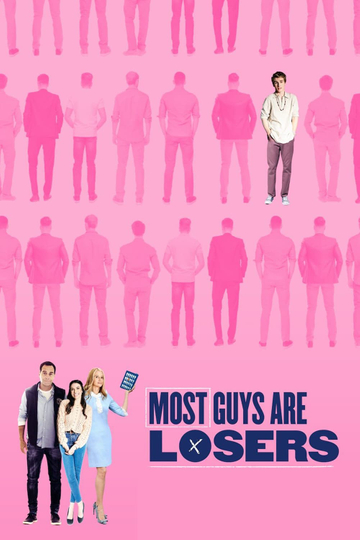 Most Guys Are Losers Poster