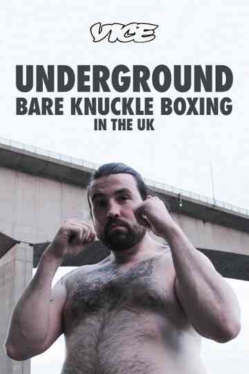 Underground: Bare Knuckle Boxing in the UK Poster