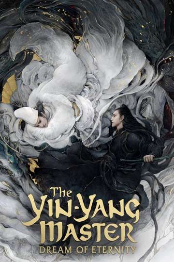 The Yin-Yang Master: Dream of Eternity Poster