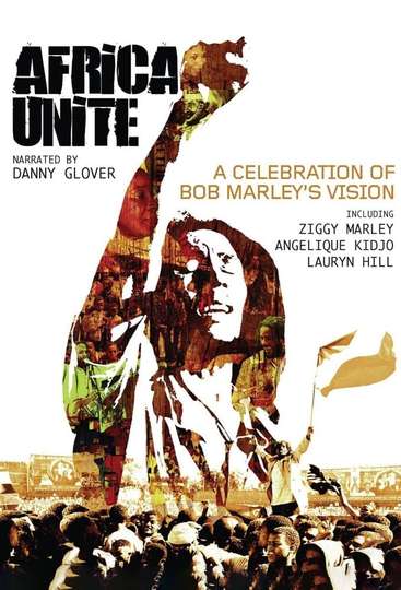 Africa Unite A Celebration of Bob Marleys 60th Birthday