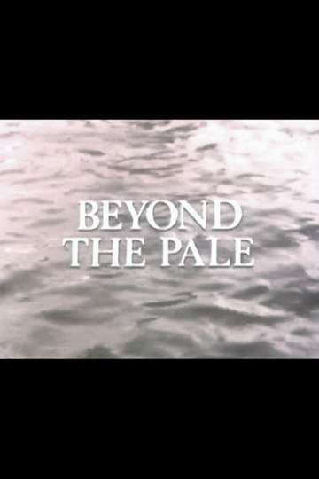 Beyond the Pale Poster