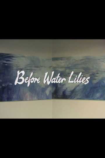 Before Water Lilies