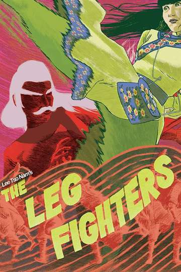 The Leg Fighters Poster