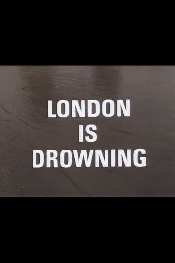 London Is Drowning Poster