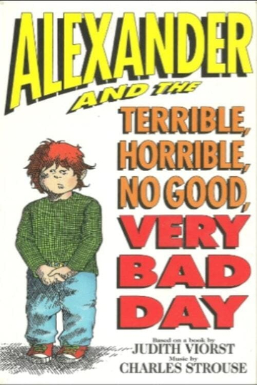 Alexander and the Terrible, Horrible, No Good, Very Bad Day Poster