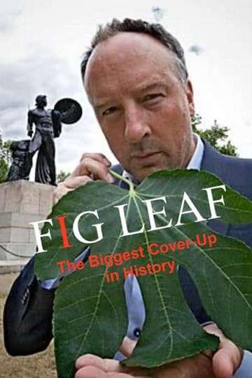 Fig Leaf The Biggest CoverUp in History