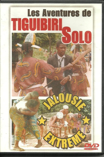 The Adventures of Tiguibiri Solo Extreme Jealousy Poster