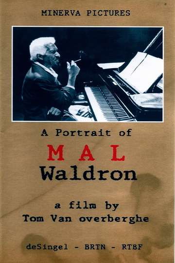Mal a Portrait of Mal Waldron