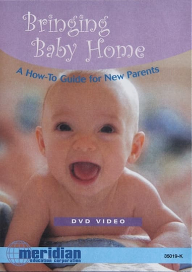 Bringing Baby Home A HowTo Guide for New Parents