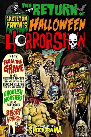 The Return of Skeleton Farms Halloween Horrorshow