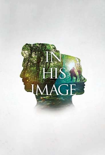 In His Image Delighting in Gods Plan for Gender and Sexuality Poster