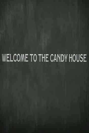 Welcome to the Candy House