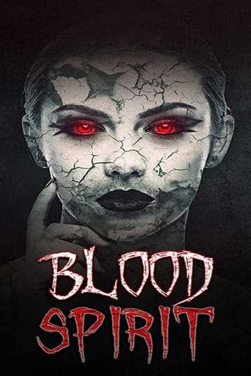 Blood Spirit Poster