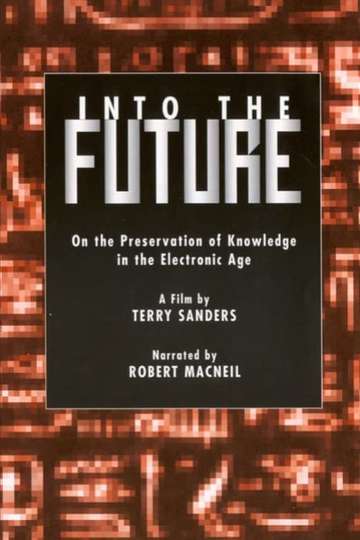 Into the Future On the Preservation of Knowledge in the Electronic Age