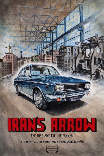 Irans Arrow The Rise and Fall of Paykan