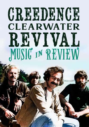 Music in Review Creedence Clearwater Revival