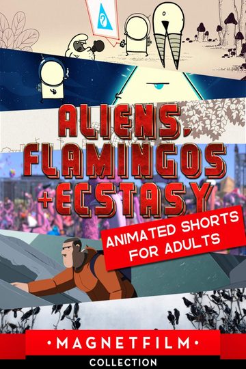 Aliens Flamingos  Ecstasy  Animated Shorts for Adults