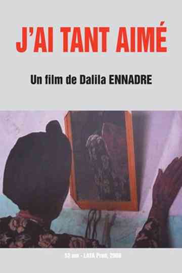 I Loved So Much... Poster