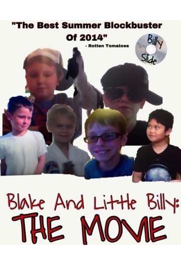 Blake and Little Billy: The Movie Poster