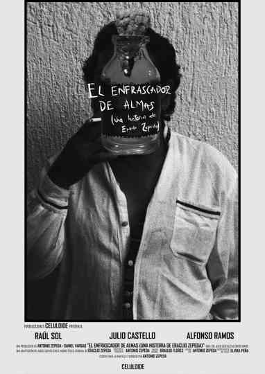 El Enfrascador de Almas Una historia de Eraclio Zepeda