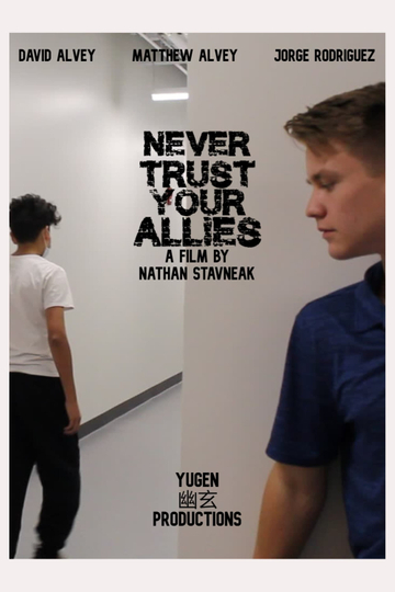 Never Trust Your Allies Poster