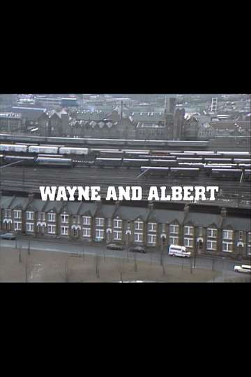 Wayne and Albert Poster