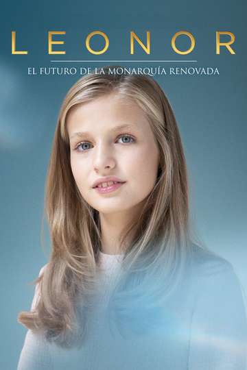 Leonor El futuro de la monarquía renovada Poster