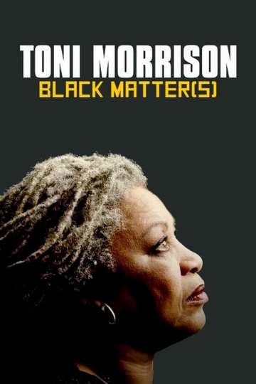 Toni Morrison Black Matters