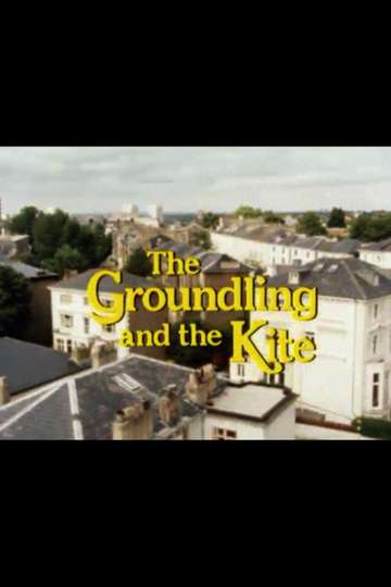The Groundling and the Kite Poster