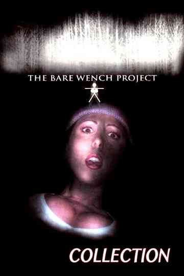 The Bare Wench Project Collection Poster